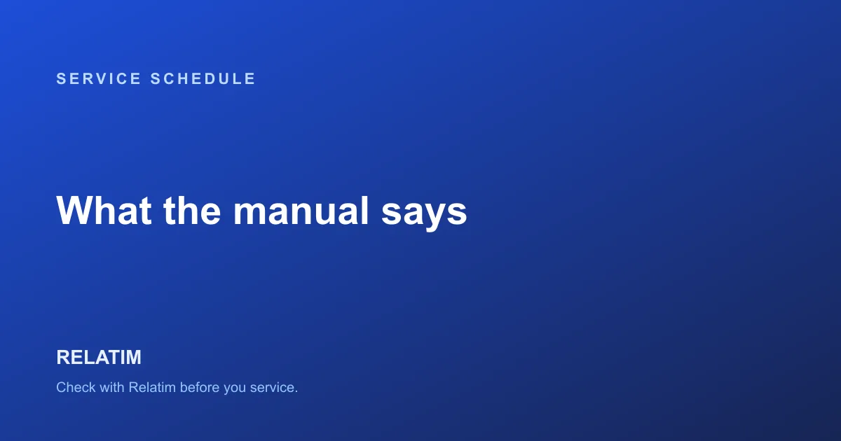 Official Service Schedule: What’s Due at Each Interval